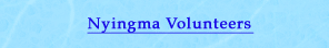 Nyingma Volunteer Program